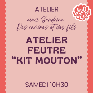 Kit Mouton ! - Feutrage (samedi)