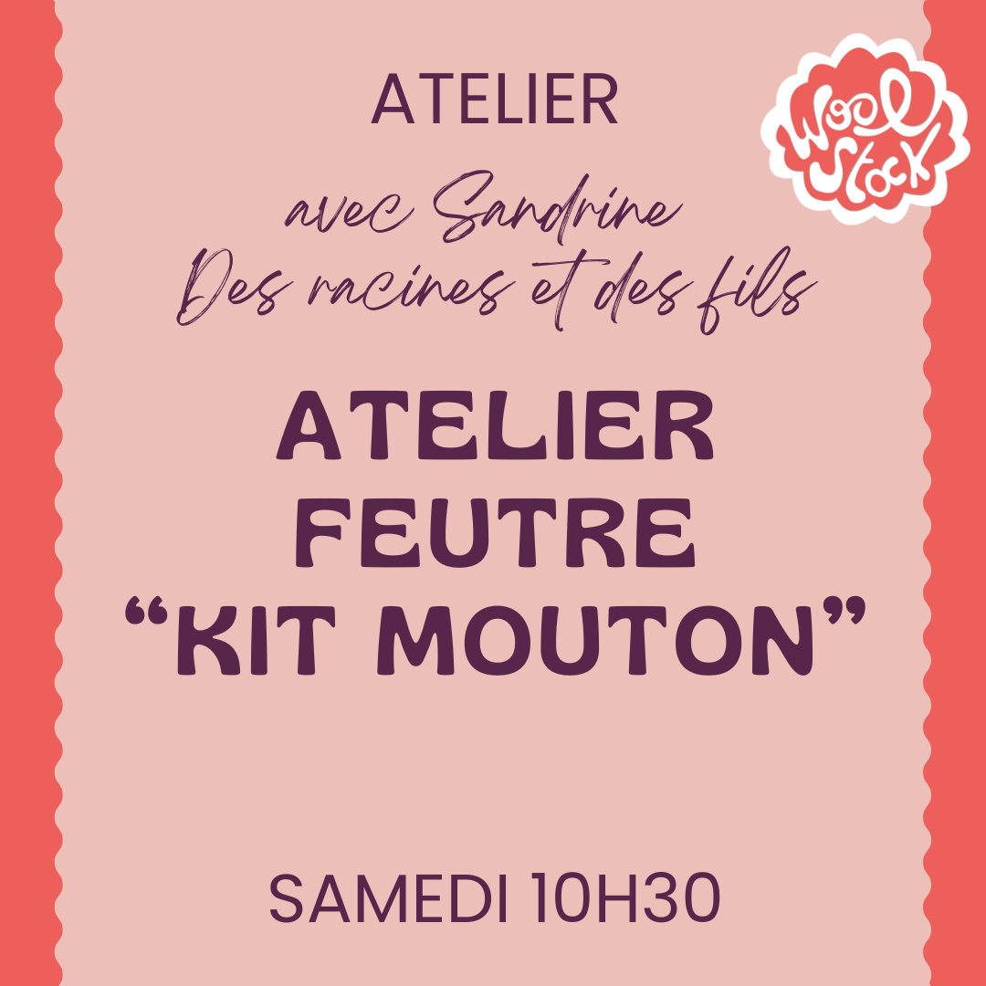 Kit Mouton ! - Feutrage (samedi)