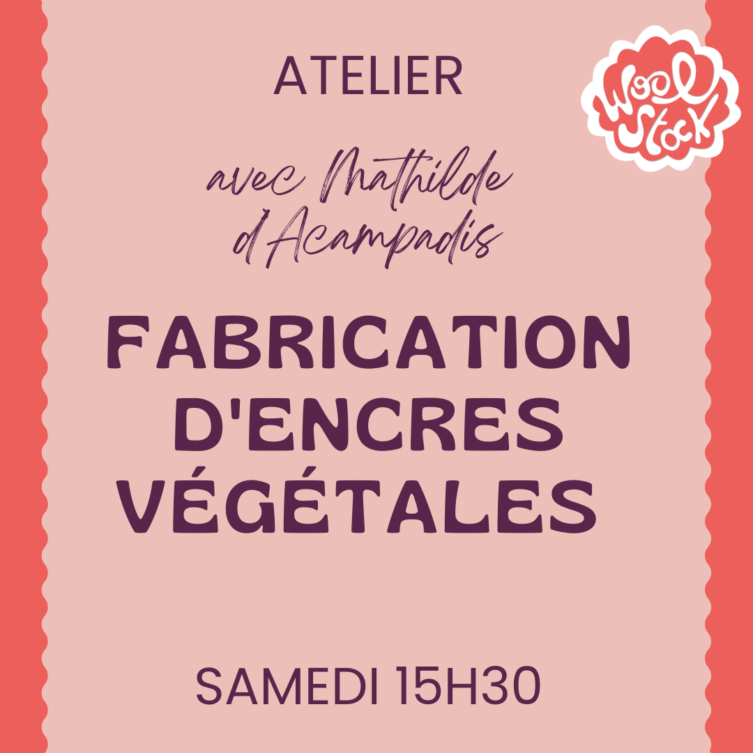 Atelier de découverte des encres végétales - Samedi 15h30