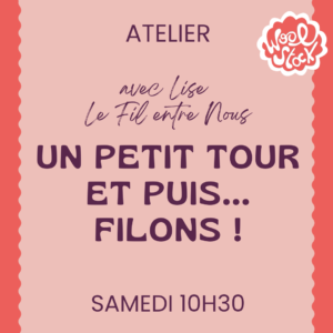 "Un petit tour et puis... filons !" - Filage