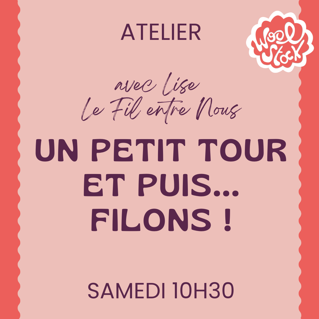 "Un petit tour et puis... filons !" - Filage